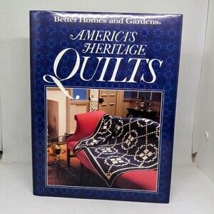 Better Homes And Gardens America's Heritage Quilts-Hardcover-1995-DJ-Patterns